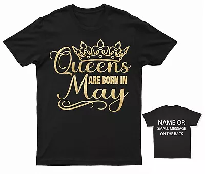 Buy Regal Birthday Statement - Queens Are Born In May  Celebratory Tee • 13.95£