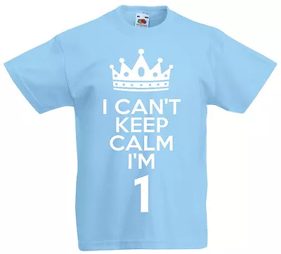 Buy I Can't Keep Calm I'm 1 - 1st Birthday Gift T-Shirt For 1 Year Old Boys & Girls • 8.99£