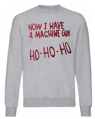 Buy Adults Now I Have A Machine Gun Ho Ho Ho 80s Xmas Movie Quote Christmas Jumper • 21.95£