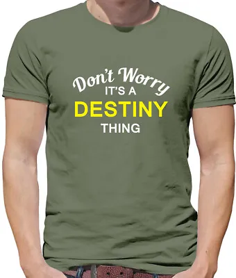 Buy Don't Worry It's A DESTINY Thing! - Mens T-Shirt - Surname Custom Name Family • 13.95£