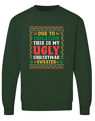 Buy Merch Kingdom Due To Inflation My Ugly Christmas Funny Novelty Sweatshirt • 20.99£
