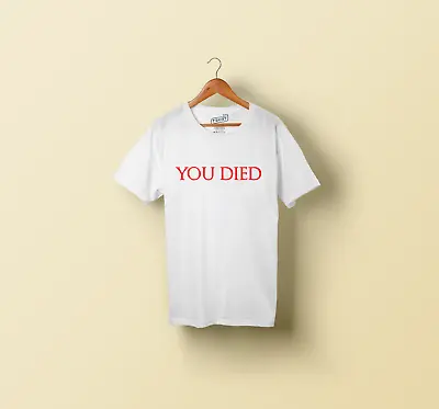 Buy You Died Dark Souls T-Shirt Custom Made Black White Adults • 15.95£