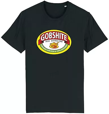 Buy Gobshite Funny Novelty Joke Birthday Gift Offensive Spread Spoof T-Shirt S-2XL • 9.95£