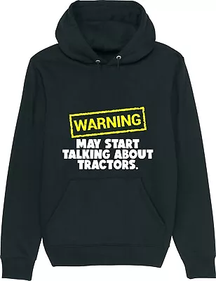 Buy Warning May Start Talking About TRACTORS Funny Slogan Unisex Hoodie • 17.95£
