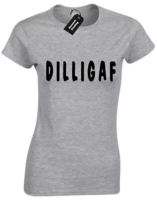 Buy Dilligaf Do I Look Like A Give A F*ck Ladies T Shirt Funny Rude Design Humour • 7.99£