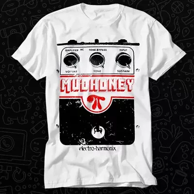 Buy Mudhoney Electro Harmonix Music Punk Rock T Shirt 156 • 6.35£