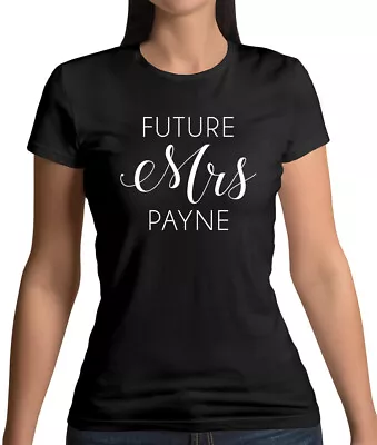 Buy Future Mrs Payne - Womens T-Shirt - Liam - One D - Singer - Fan - Merch - Love • 13.95£