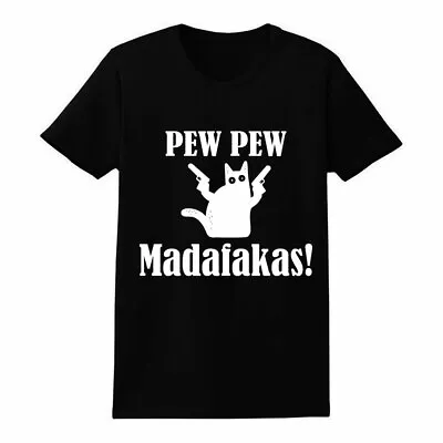 Buy Funny Pew Pew Pew Madafakas Sarcastic Cat Pet Lover Gift Cool Cat Unisex T-Shirt • 9.99£