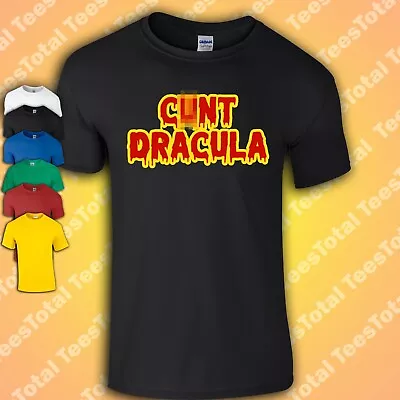Buy C*nt Dracula T-Shirt | Count Dracula | Funny Adult Rude Halloween Fancy Dress • 15.29£