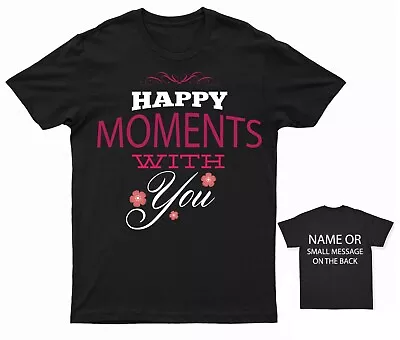 Buy Happy Moments With You Valentines Day T-Shirt • 13.95£
