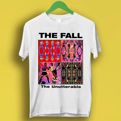 Buy The Fall Unutterable Punk Rock Retro Music Gift Top Tee T Shirt P1811 • 6.35£