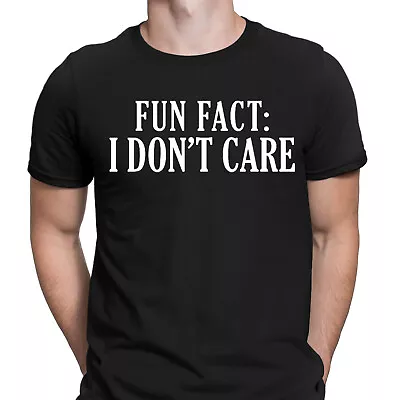 Buy Fun Fact I Dont Care Hipster Funny Sarcastic Joke Quote Novelty Mens T-Shirts #D • 9.99£