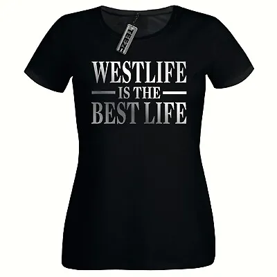 Buy Westlife Is The Best Life T Shirt, Ladies Fitted T Shirt, Silver Slogan • 10.55£