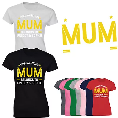 Buy Personalised Mothers Day Ladies T-Shirt This Awesome Mum Belongs To Womens Gift • 8.99£