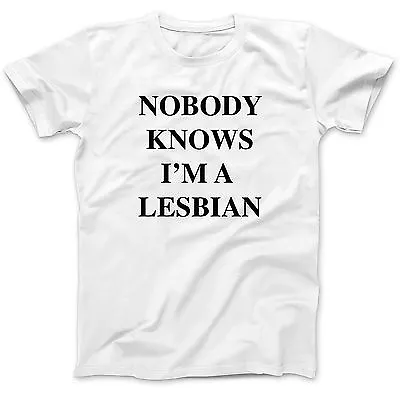 Buy Nobody Knows I'm A Lesbian T-Shirt 100% Premium Cotton As Worn By Axl Rose • 15.97£