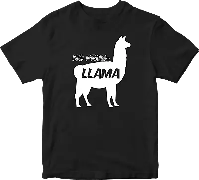 Buy No Prob LLAMA T-shirt Cute Lovable  Animal Lover Funny Novelty Cool Gifts Top  • 7.99£