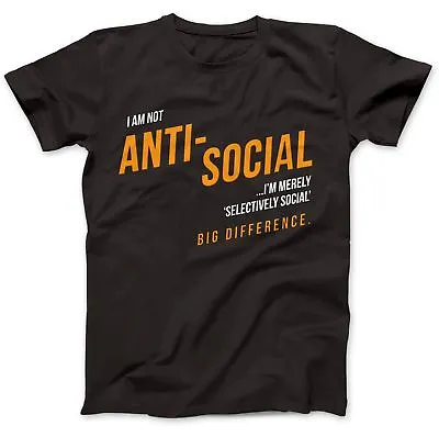 Buy I'm Not Anti-Social T-Shirt 100% Premium Cotton Moody Teenager Gift Present • 15.97£