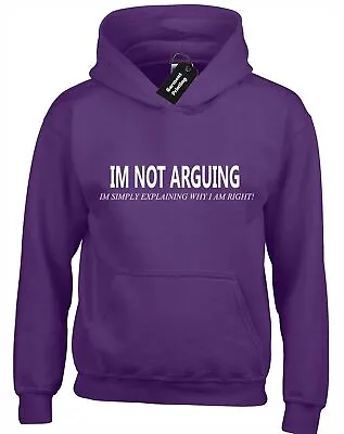 Buy Im Not Arguing Hoody Hoodie Amusing Geek Simply Explaining Why I Am Right Top • 16.99£