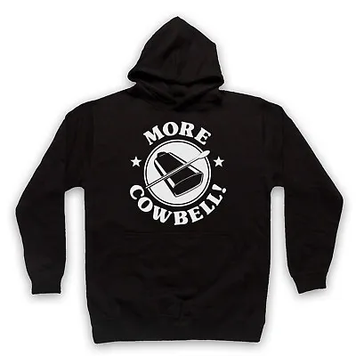 Buy More Cowbell! Snl Will Ferrell Blue Oyster Cult Slogan Adults Unisex Hoodie • 25.99£