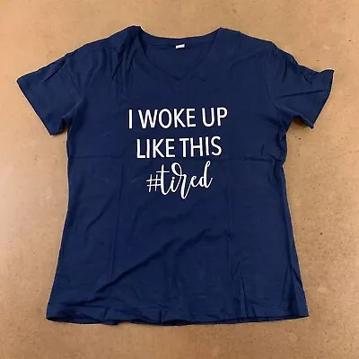 Buy I Woke Up Like This #Tired Womens The Belly Boxes T-Shirt Blue V Neck XL New • 14.63£