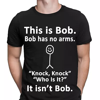 Buy This Is Bob No Arms Knock Knock Stickman Joke Funny Mens T-Shirts Tee Top #NED • 7.59£