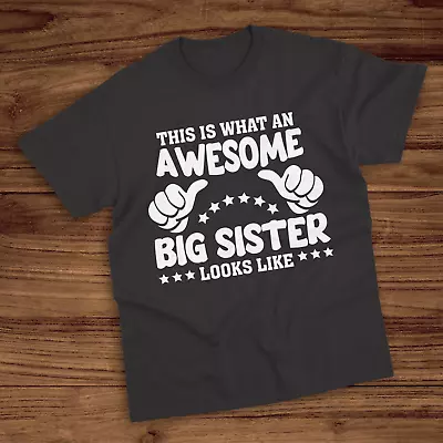Buy Big Sister Kids T-Shirt Girls This Is What An Awesome Sister Looks Like • 9.99£