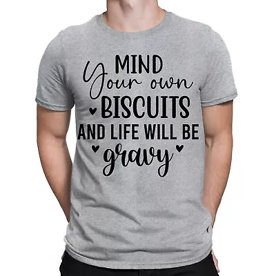 Buy Mind Your Own Biscuits And Life Funny Sarcastic Mens Womens T-Shirts Top #BAL • 9.99£