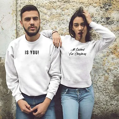 Buy Couple Matching Christmas Sweatshirt Jumper Want You For Christmas Gift Xmas Top • 16.99£