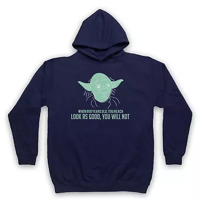 Buy 900 Years Yoda Unofficial Star Wars Look As Good Adults Unisex Hoodie • 25.99£