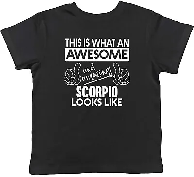 Buy Zodiac Scorpio T-Shirt Awesome & Amazing Scorpio Looks Like Children Boy Gift • 5.99£