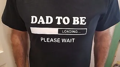 Buy Dad To Be T Shirt Father To Be New Baby Dad Daddy Pregnancy Shower Gift • 7.43£