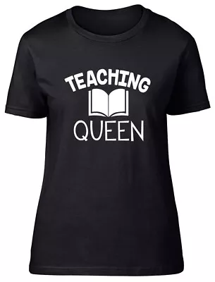 Buy Teaching Queen Fitted Womens Ladies T Shirt • 8.99£