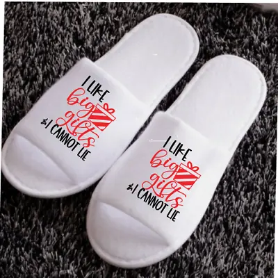 Buy I Like Big Gifts & I Cannot Lie Christmas Spa Slippers - Add Own Name Or Message • 4.25£