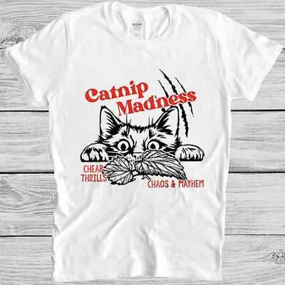 Buy Catnip Madness Cat Pet Lover Joke Meme Gamer Cult Movie Gift Tee T Shirt M975 • 6.35£