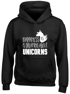 Buy Happiness Is Dreaming About Unicorns Girls Kids Childrens Hooded Top Hoodie • 14.99£