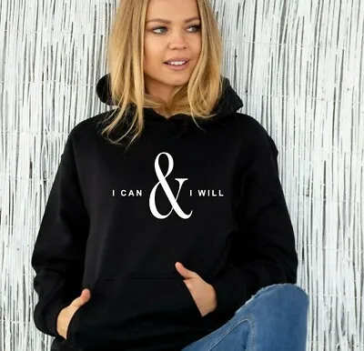 Buy I Can & I Will - Ladies Hoodie Motivational Quote Slogan Hoody Funny Teen Gift • 23.99£
