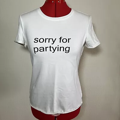 Buy Lakbi Sorry For Partying White T-shirt Short Sleeve Top Size Small • 3.85£