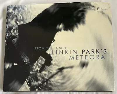 Buy From The Inside: Linkin Park's Meteora David Fricke Hardback Book 2004 SHD11 • 9.95£