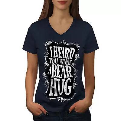 Buy Wellcoda Heard You Bear Hug Funny Womens V-Neck T-shirt,  Graphic Design Tee • 15.99£