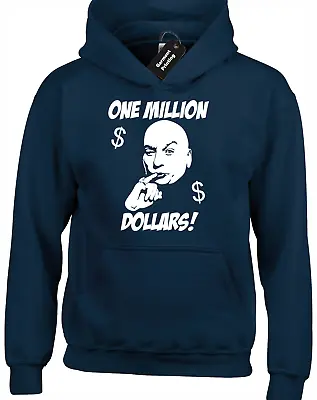 Buy One Million Dollars Hoody Hoodie Dr Evil Funny Retro Comedy Austin Groovy Powers • 16.99£