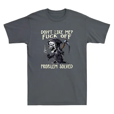 Buy Don't Like Me Fck Off Problem Solved Funny Grim Reaper Meme Retro Men's T-Shirt • 15.99£