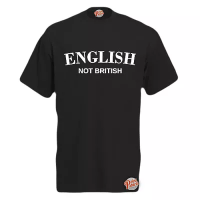Buy English, Not British! Men's Funny T-Shirt, Slogan Tee Offensive Rude Joke Gift • 11.99£