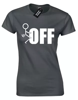 Buy F*ck Off Stickman Ladies T Shirt Funny Rude Joke Novelty Humour Printed Design • 7.99£