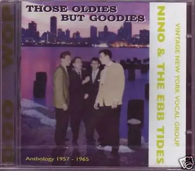 Buy NINO & THE EBBTIDES - Those Oldies But Goodies CD • 17.37£