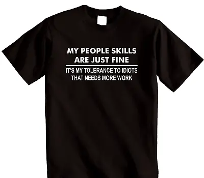 Buy PEOPLE SKILLS Funny Unisex T-Shirt Sarcastic Gift  Joke  Sarcasm Humour Tee • 11.95£