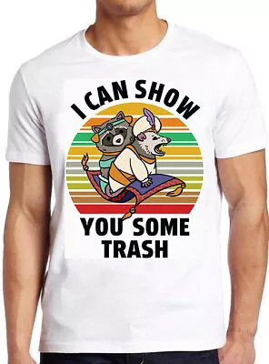 Buy I Can Show You Some Trash Funny Raccoon Possum Gamer Cult Meme T Shirt M571 • 6.35£