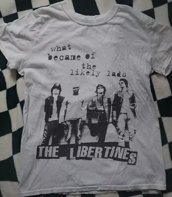 Buy The Libertines T Shirt Rare What Became Of The Likely Lads Rock Band Merch Sz S • 15.25£