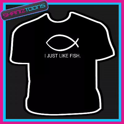 Buy I Just Like Fish Symbol Ixthus Cool Tshirt • 9.49£