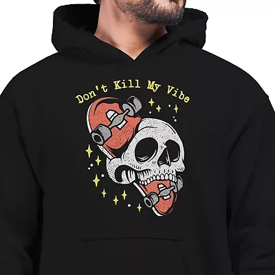 Buy Don't Kill My Vibe Black Hoodie - Skull Skeleton Head Skateboard Skater Goth • 18.99£