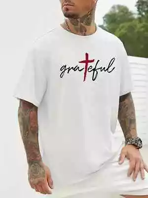 Buy Men's  Grateful  & Cross Graphic Print Plus Size T Shirt, Short-Sleeve Top Tee ! • 9.11£